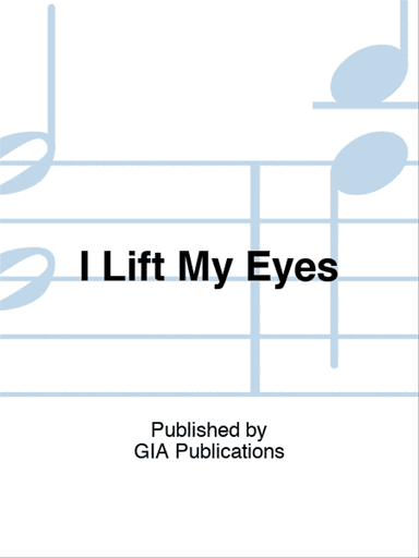 I Lift My Eyes