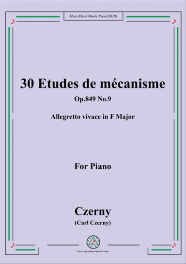 Czerny-30 Etudes de mécanisme,Op.849 No.9,Allegretto vivace in F Major,for Piano