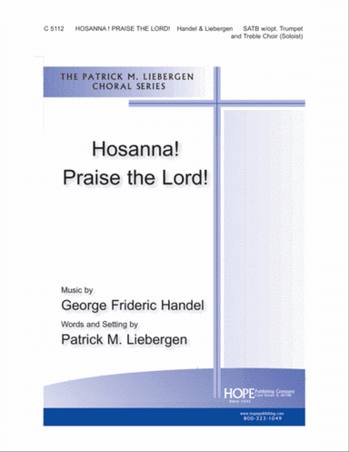 Hosanna! Praise the Lord!