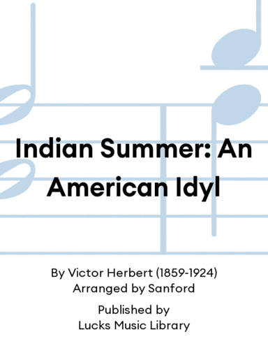 Indian Summer: An American Idyl