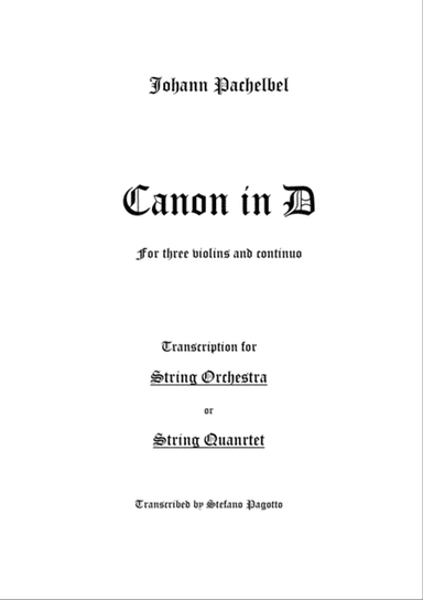 Canon in D - String Quartet or Orchestra version