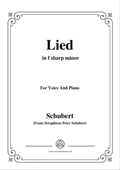 Schubert-Lied(Mutter geht durch ihre Kammern),D.373,in f sharp minor,for Voice&Piano