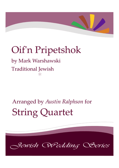 Oif'n Pripetshok אויפן פריפעטשיק (Jewish Wedding) - string quartet
