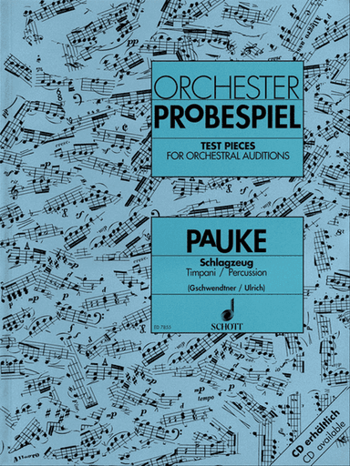 Test Pieces for Orchestral Auditions – Timpani/Percussion