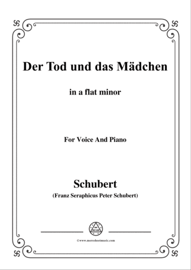 Schubert-Der Tod und das Mädchen,Op.7 No.3,in a flat minor,for Voice&Piano