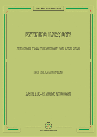 Debussy-Evening Harmony, for Cello and Piano