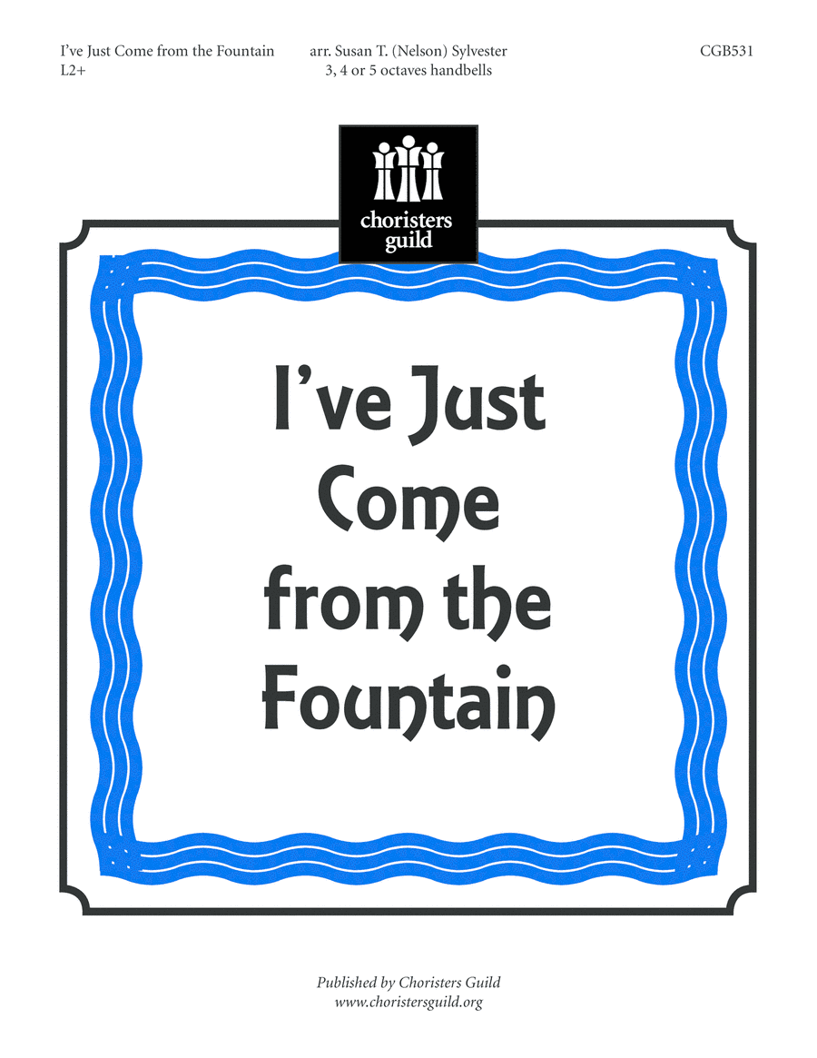 I've Just Come From the Fountain