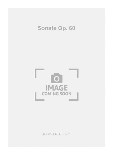 Sonate Op. 60