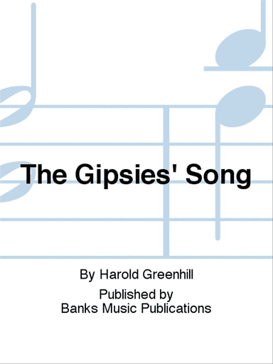 The Gipsies' Song