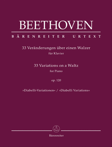 33 Variations on a Waltz for Piano, op. 120 "Diabelli Variations"