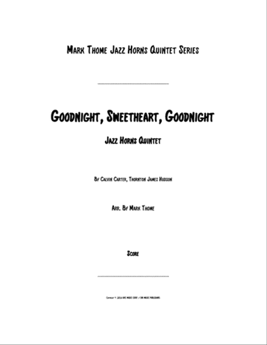Goodnight, Sweetheart, Goodnight (goodnight, It's Time To Go)