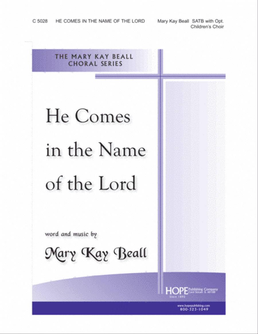 He Comes in the Name of the Lord