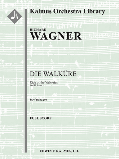 Die Walkuere: Act III, Sc. 1: Ride of the Valkyries (Ritt der Walkuren)