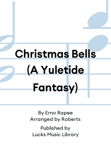 Christmas Bells (A Yuletide Fantasy)