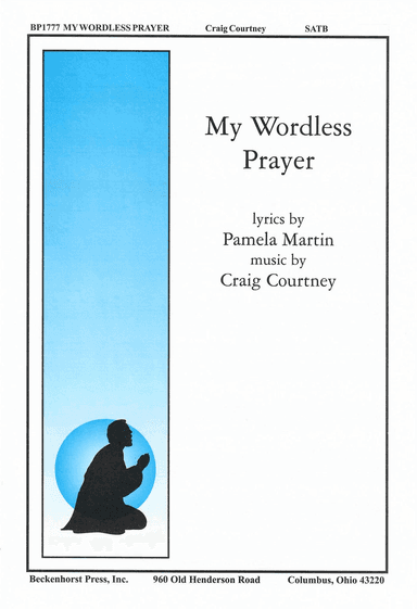 My Wordless Prayer
