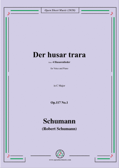Schumann-Der husar trara Op.117 No.1,in C Major,for Voice and Piano