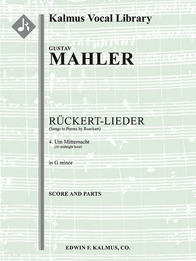 Songs to Poems by Rueckert; No. 4: Um Mitternacht, low voice (G minor, transposed)