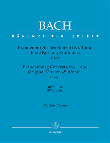Brandenburg Concerto, No. 1 and Original Version "Sinfonia" F major, BWV 1046, BWV 1046a