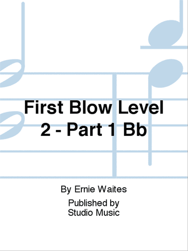 First Blow Level 2 - Part 1 Bb