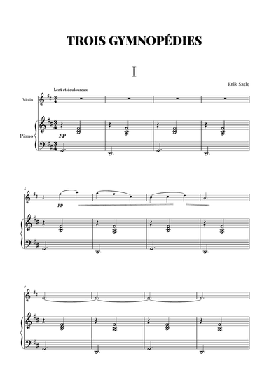 Satie - 3 Gymnopédies (Violin and Piano transcription)