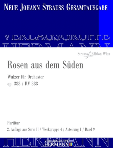 Rosen aus dem Süden Op. 388 RV 388