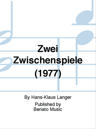 Zwei Zwischenspiele (1977)