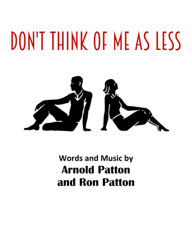 Don't Think of Me as Less