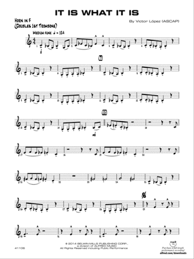 It Is What It Is: 1st F Horn