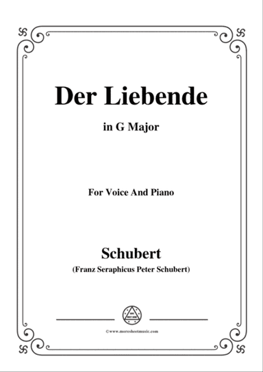 Schubert-Der Liebende,D.207,in G Major,for Voice and Piano