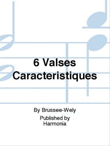 6 Valses Caracteristiques