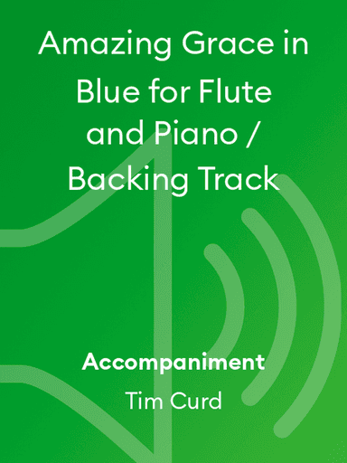 Amazing Grace in Blue for Flute and Piano / Backing Track