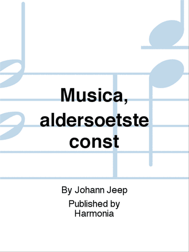 Musica, aldersoetste const