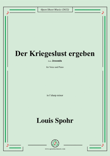 Spohr-Der Kriegeslust ergeben,in f sharp minor