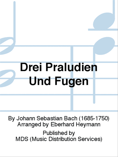 Drei Präludien und Fugen