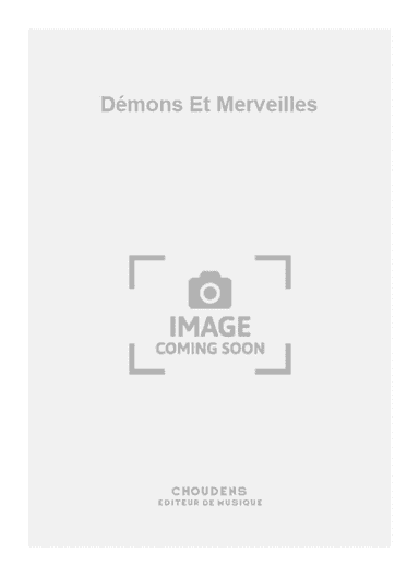 Démons Et Merveilles