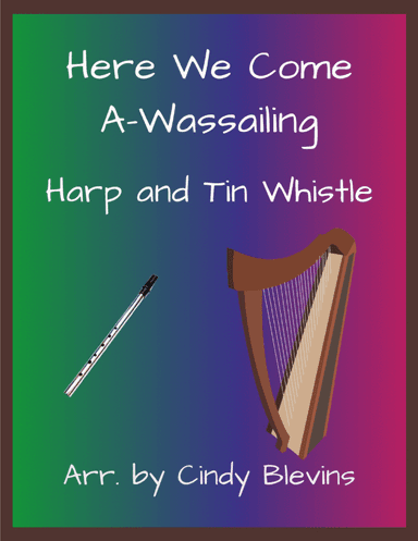 Here We Come A-Wassailing, Harp and Tin Whistle (D)