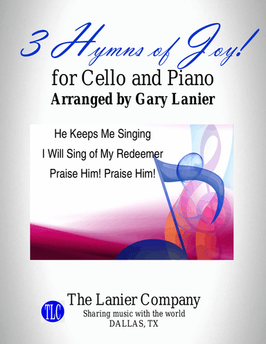 3 HYMNS OF JOY (for Cello and Piano with Score/Parts)