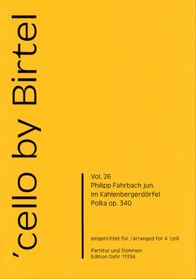 Im Kahlenbergerdörfel op. 340 -Polka- (für vier Violoncelli)