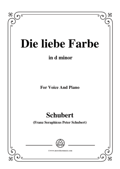 Schubert-Die liebe Farbe,from 'Die Schöne Müllerin',Op.25 No.16,in d minor,for Voice&Piano
