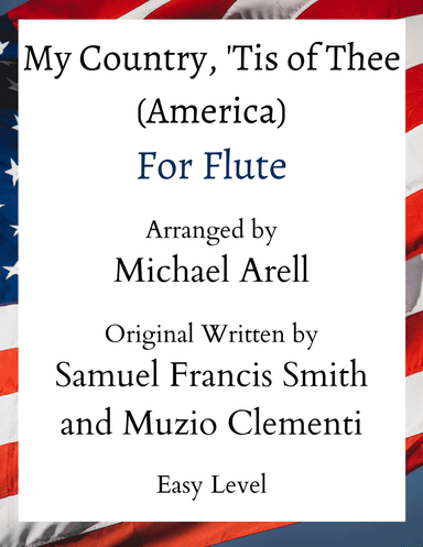 My Country 'Tis of Thee- Easy Flute