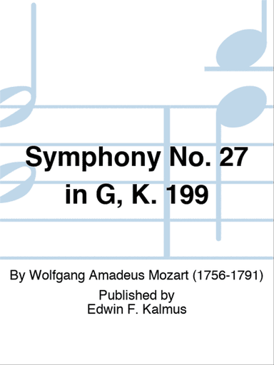 Symphony No. 27 in G, K. 199
