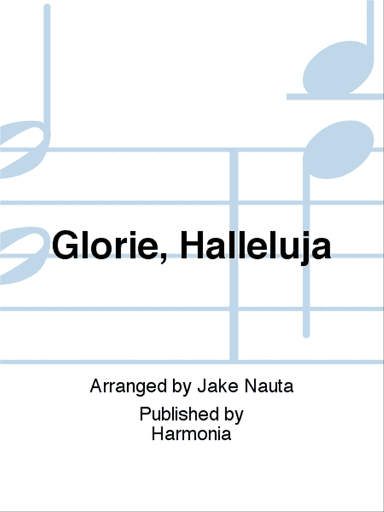 Glorie, Halleluja
