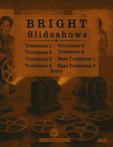 Three Slideshows for Trombone Choir