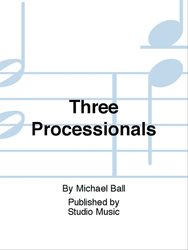 Three Processionals