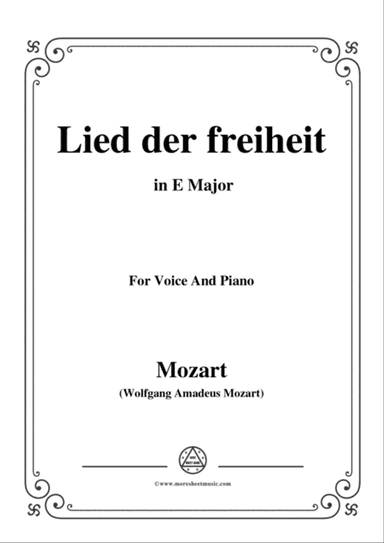 Mozart-Lied der freiheit,in E Major,for Voice and Piano