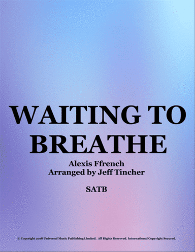 Waiting To Breathe