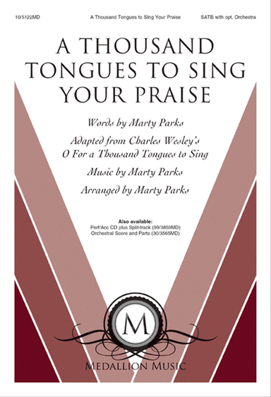 A Thousand Tongues to Sing Your Praise
