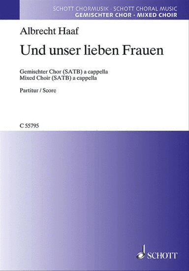 Und Unser Lieben Frauen Satb A Cappella
