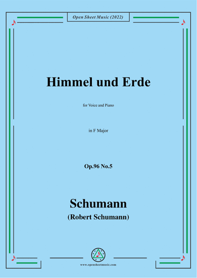 Schumann-Himmel und Erde,Op.96 No.5,in F Major