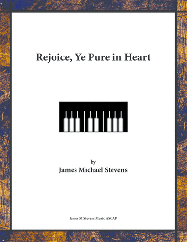 Rejoice, Ye Pure in Heart